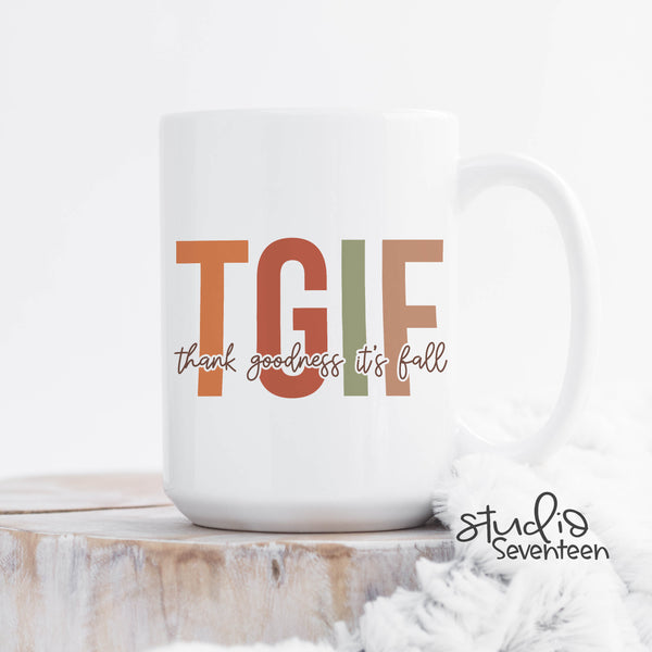 TGIF - Thank Goodness It's Fall Coffee Mug