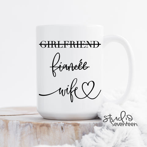 Girlfriend Fiancée Wife Mug