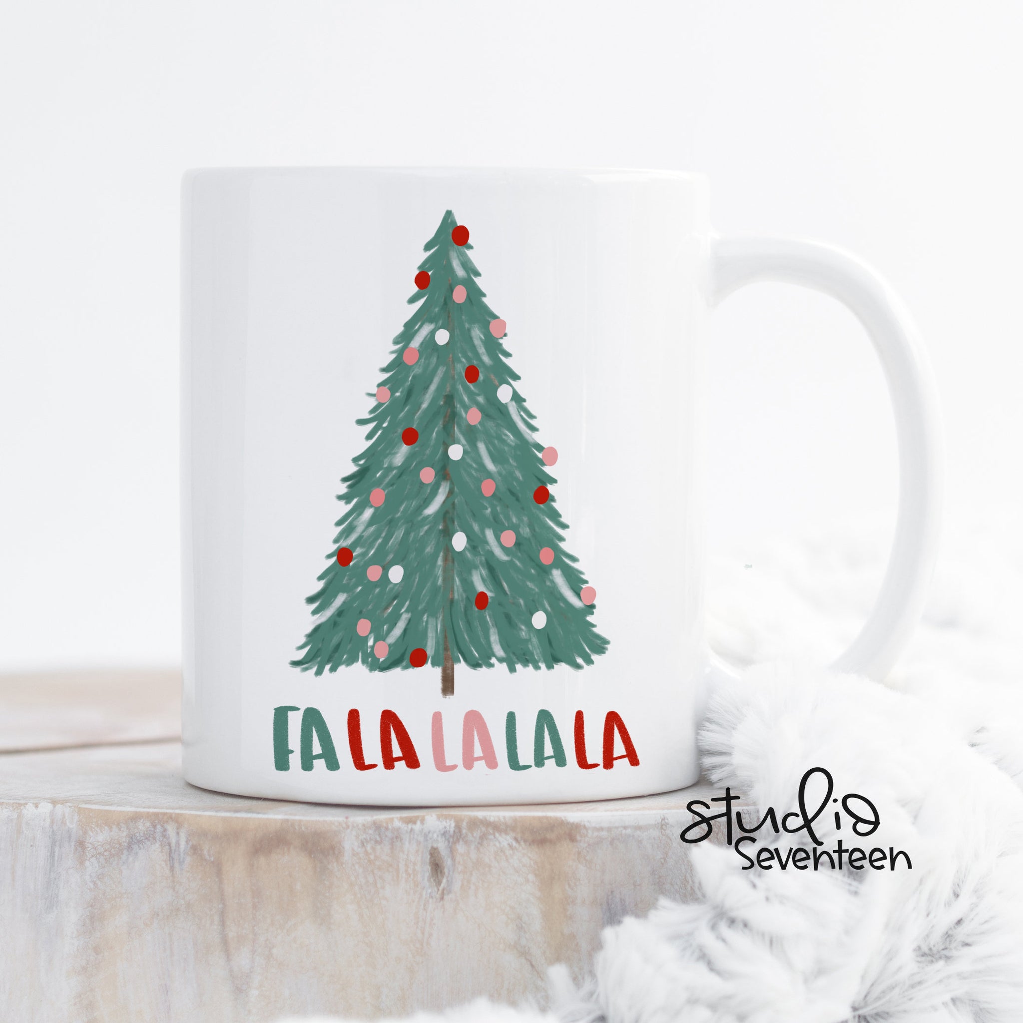 Fa La La La La La Christmas Coffee Mug