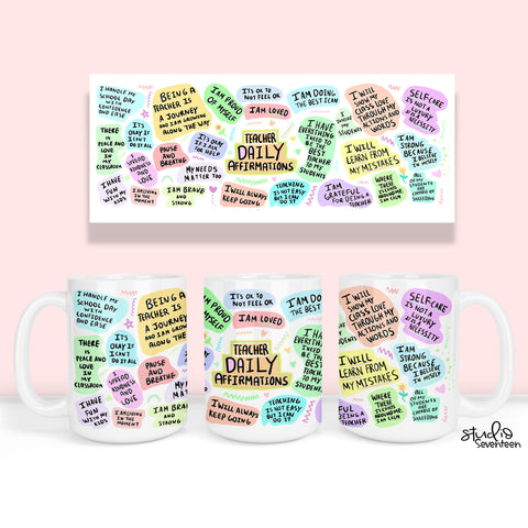 Teacher Daily Affirmation Coffee Mug