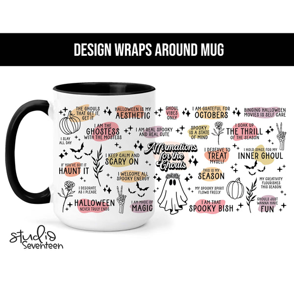Affirmations for Ghouls Coffee Mug