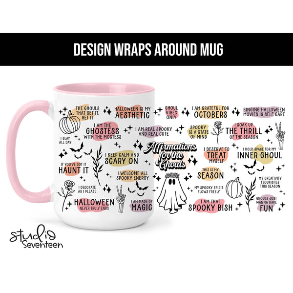 Affirmations for Ghouls Coffee Mug