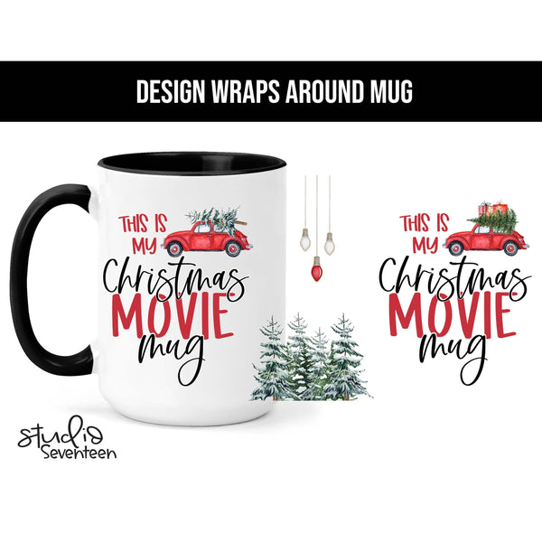 This is my Christmas Movie Mug